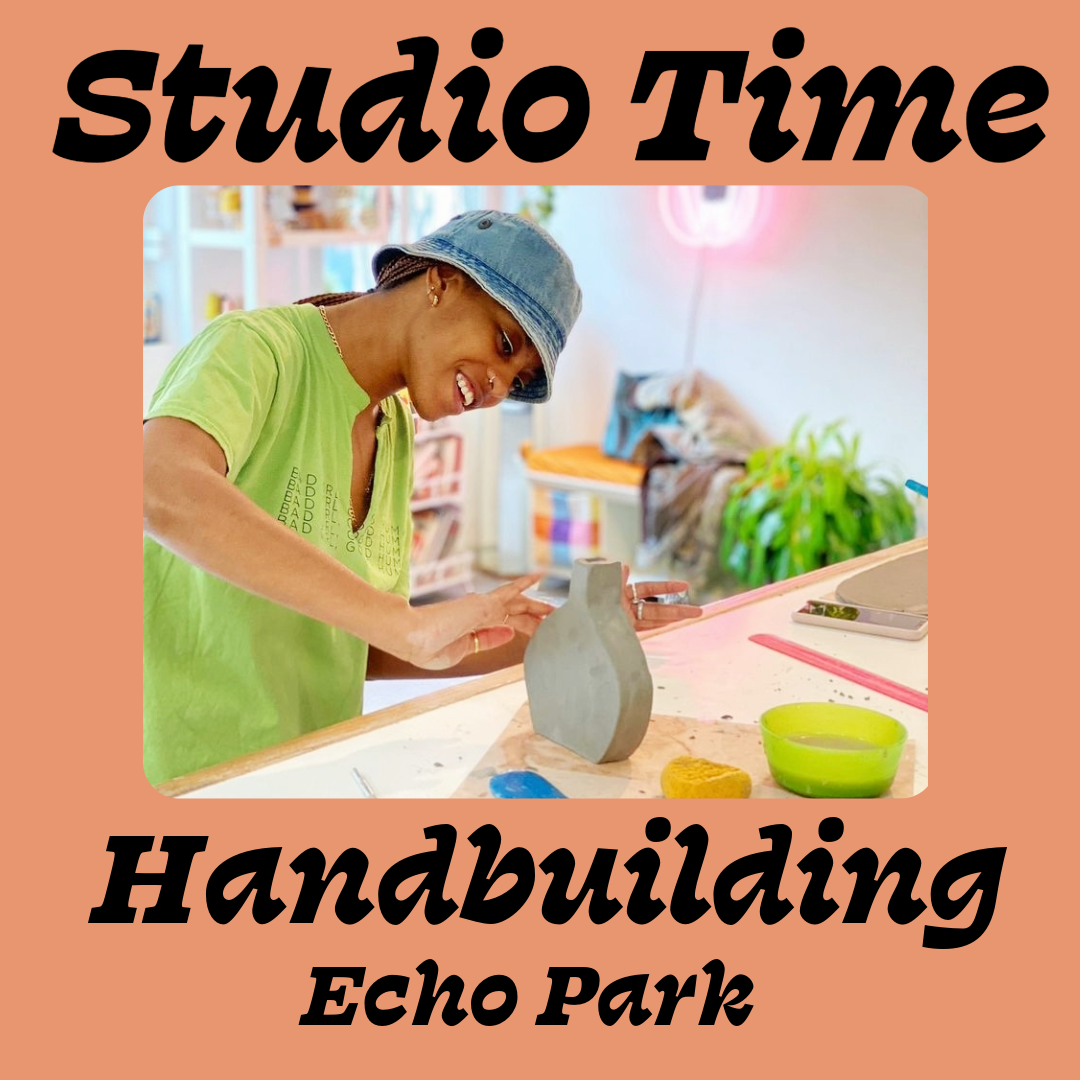 Studio Time - Handbuilding [Echo Park]