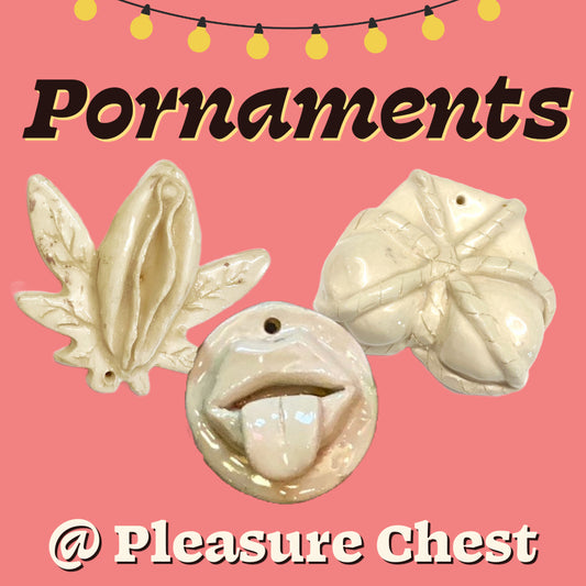 Pornaments @ Pleasure Chest